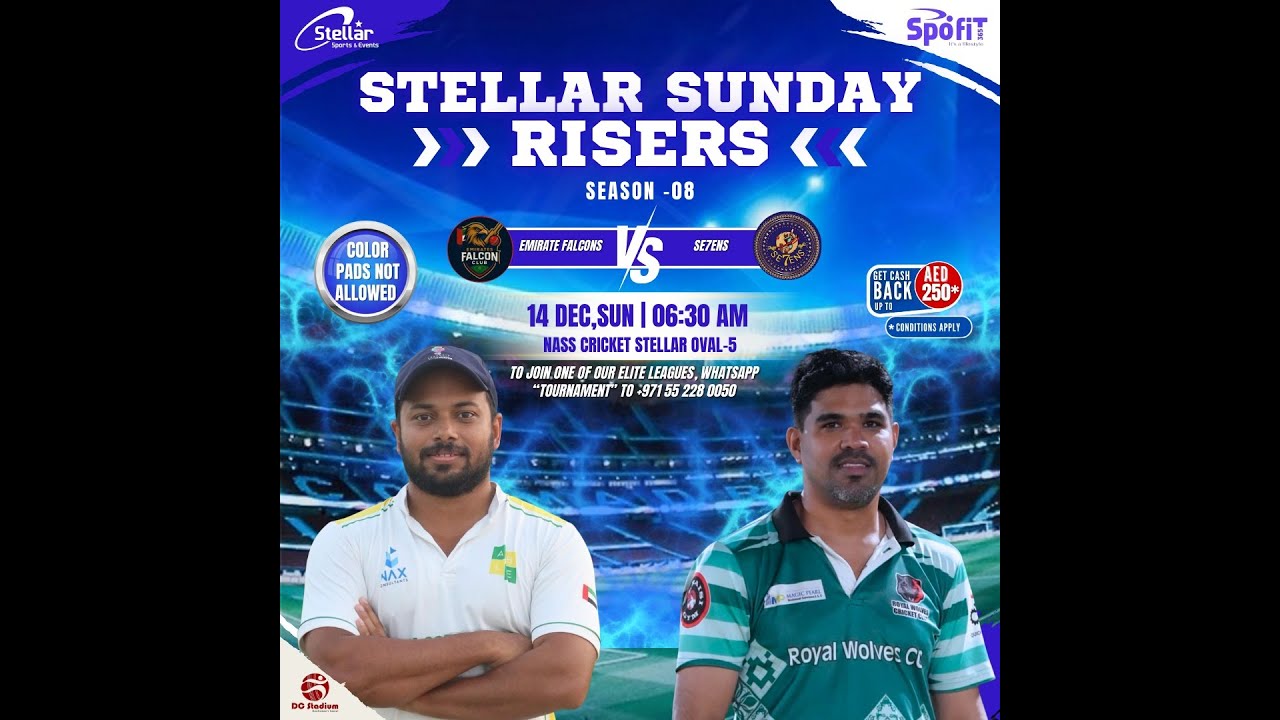STELLAR SUNDAY RISERS S8 -SE7ENS CC vs EMIRATES FALCON