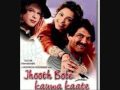 Jhooth Bole Kauwa Kaate-jhooth Bole Kauwa Kaate Song