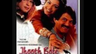 Jhooth bole kauwa kaate-jhooth bole kauwa kaate song