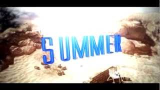 Amazing Summer Edit!!