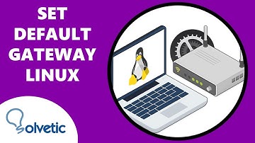 How to Set Default Gateway Linux ✔️