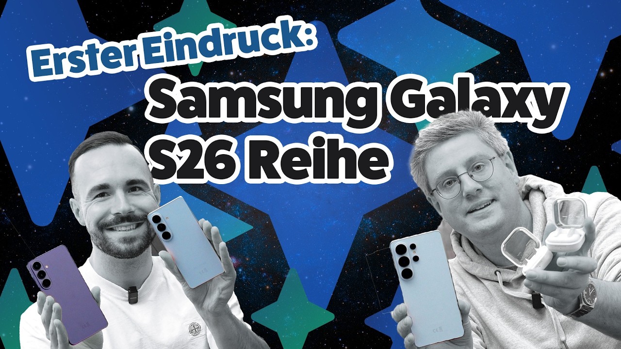 Samsung S26 Erster Eindruck