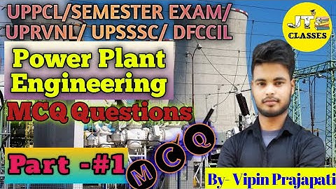 Part-#1 MCQ For Power Plant Engineering || by Vipin Prajapati || JeTecH Classes #PPE