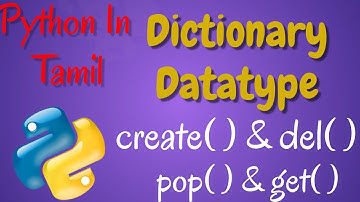 Python in Tamil - Dictionary Datatype - Muthuramalingam  - Payilagam
