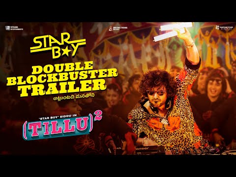 Tillu Square Double Blockbuster Trailer | Siddu, Anupama Parameswaran | Mallik Ram | In Cinemas Now