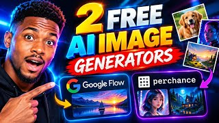 2 Free AI Image Generators You Can Use in 2026 | Google Flow & Perchance