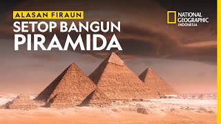 Mengapa Para Firaun Berhenti Mendirikan Piramida?