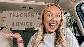 FIRST YEAR TEACHER ADVICE