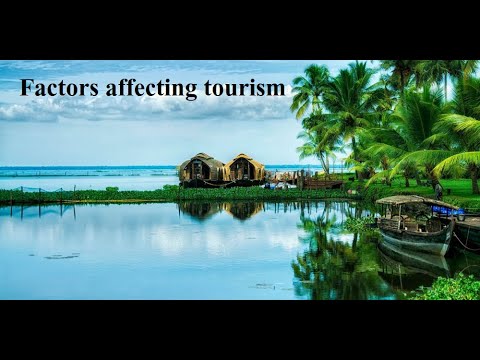 Factors Affecting Tourism , Factors Affecting Tourism In India