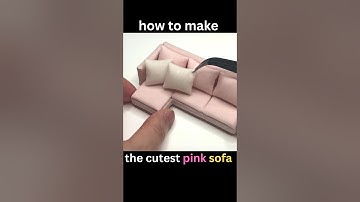 How to make the cutest sofa #3 #diy #miniature
