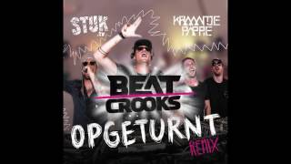Stuk Tv X Kraantje Pappie - Opgeturnt Beatcrooks Remix