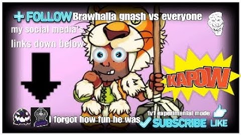 BrawhallaGnash vs everyone 1v1 experimental mode