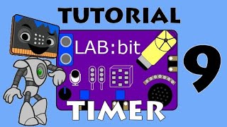 LAB:bit with Insight Mr Bit - Tutorial 9 - Measuring time