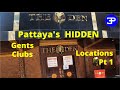 Pattaya's Hidden Gentleman's Drinking Clubs,   Locations Pt 1