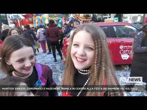 MARTEDI' GRASSO, CORIANDOLI E MASCHERE, 80MILA IN CENTRO ALLA FESTA DEI BAMBINI | 01/03/2022