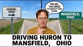 Driving from Huron, Ohio to Mansfield, Ohio