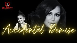 Accidental Demise - The Naya Rivera Story