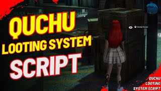 Fivem Quchu Looting System Script