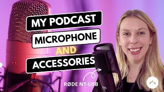 Microphone & Accessories I Use For My Podcast Rode Nt-Usb 2023