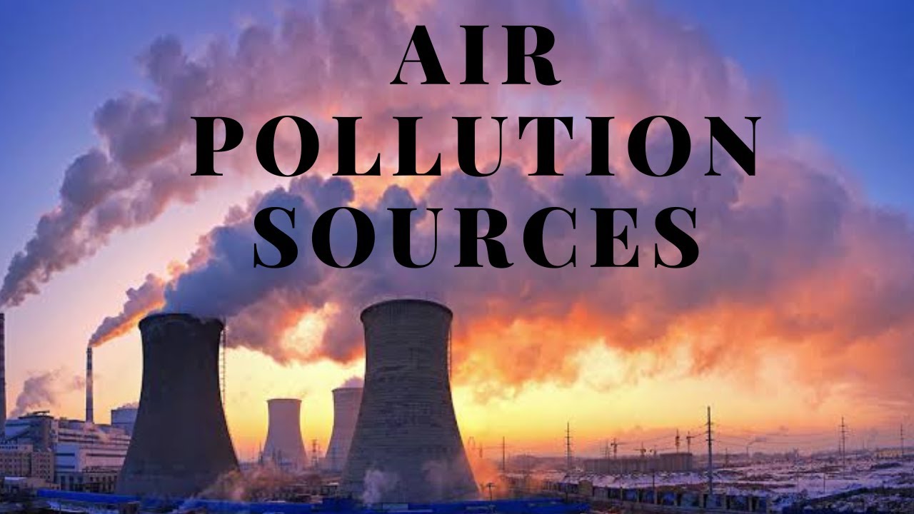 different-types-of-air-pollution-sources-natural-sources-of-air