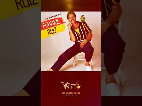 Frankie Ruiz • Quiero Verte ♪