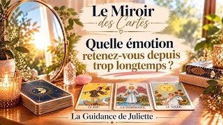🪞✨ Le miroir des cartes - Quelle émotion retenez vous depuis trop longtemps ? ✨🪞