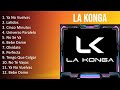 L a k o n g a 2023 1 hora  mejores canciones mejores exitos grandes exitos grandes canciones