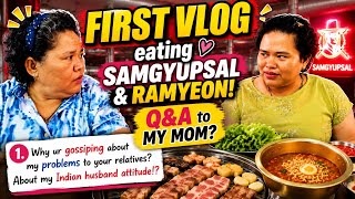 FIRST VLOG, EATING SAMGYUPSAL AND RAMYEON! Q&A TO MY MOM! 