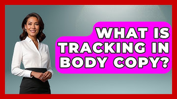 What Is Tracking In Body Copy? - Graphic Design Nerd