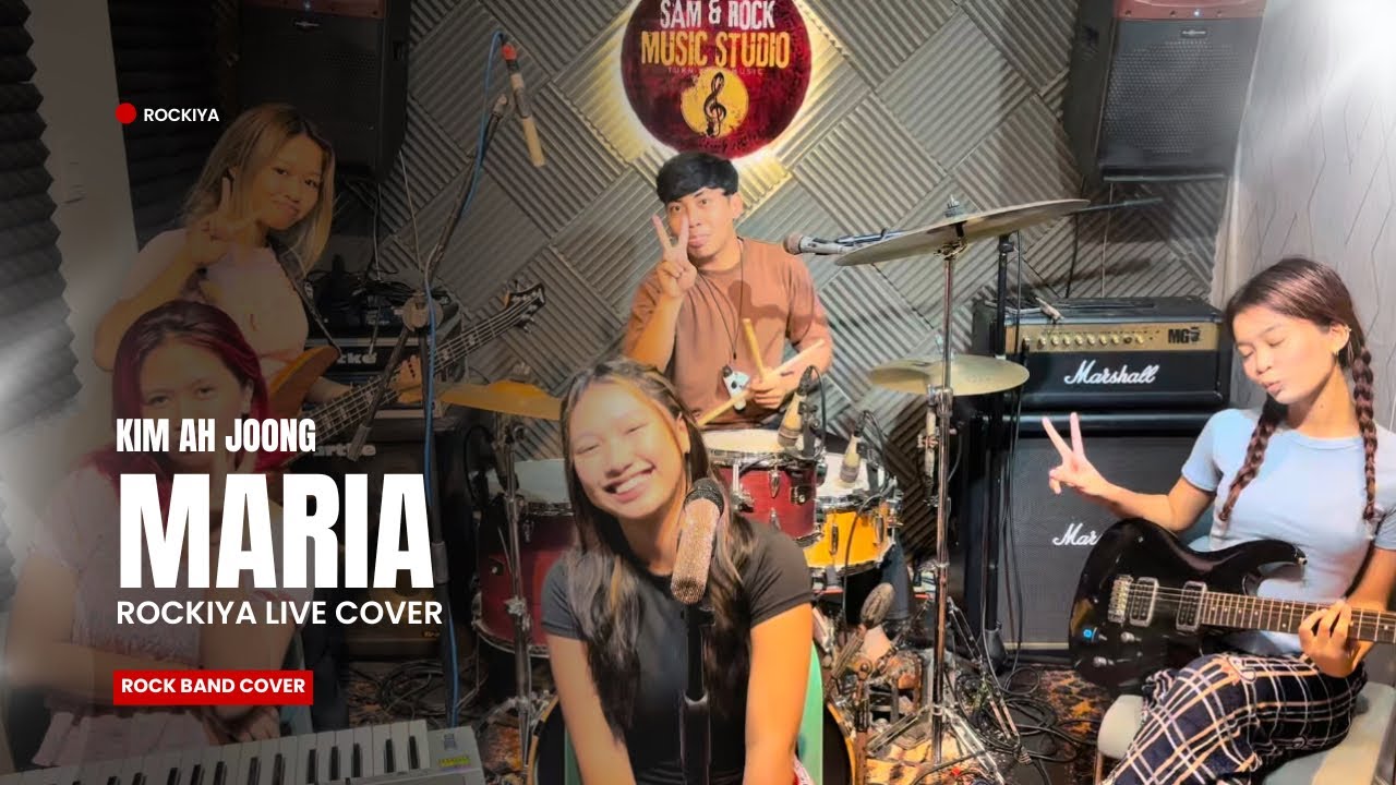 Maria - Kim Aj Joong | ROCKIYA Live Cover