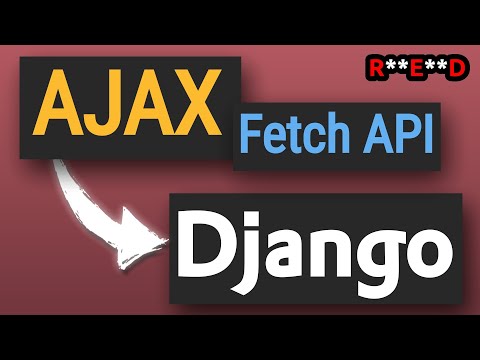 Django AJAX Tutorial: Basic AJAX in Django app with Fetch API | Django casts