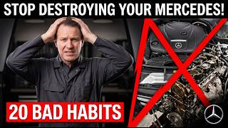 20 Bad Habits Your Mercedes Mechanic Wants You To STOP Doing!