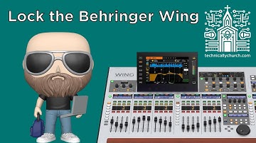 How to Lock the Behringer Wing Console (So Nobody Messes With Your Mix!)
