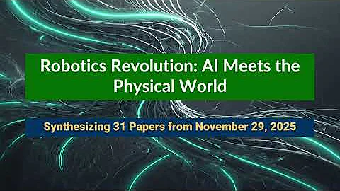 AI Frontiers: Robotics Breakthroughs - Nov 29, 2025