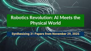 AI Frontiers: Robotics Breakthroughs - Nov 29, 2025