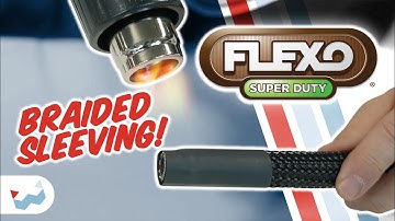 How To Apply Techflex® Flexo® Super Duty Sleeving to Hoses and Wire Looms