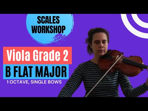 Scales Workshop - Viola Grade 2 - B Flat Major: 1 Octave, Single Bows