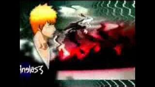 Bleach Ichigo has a monster [SKILLET MONSTER FULL SONG!!].mp4