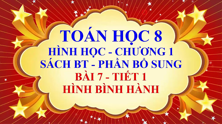 Bài tập hình bình hành lớp 8 sbt năm 2024