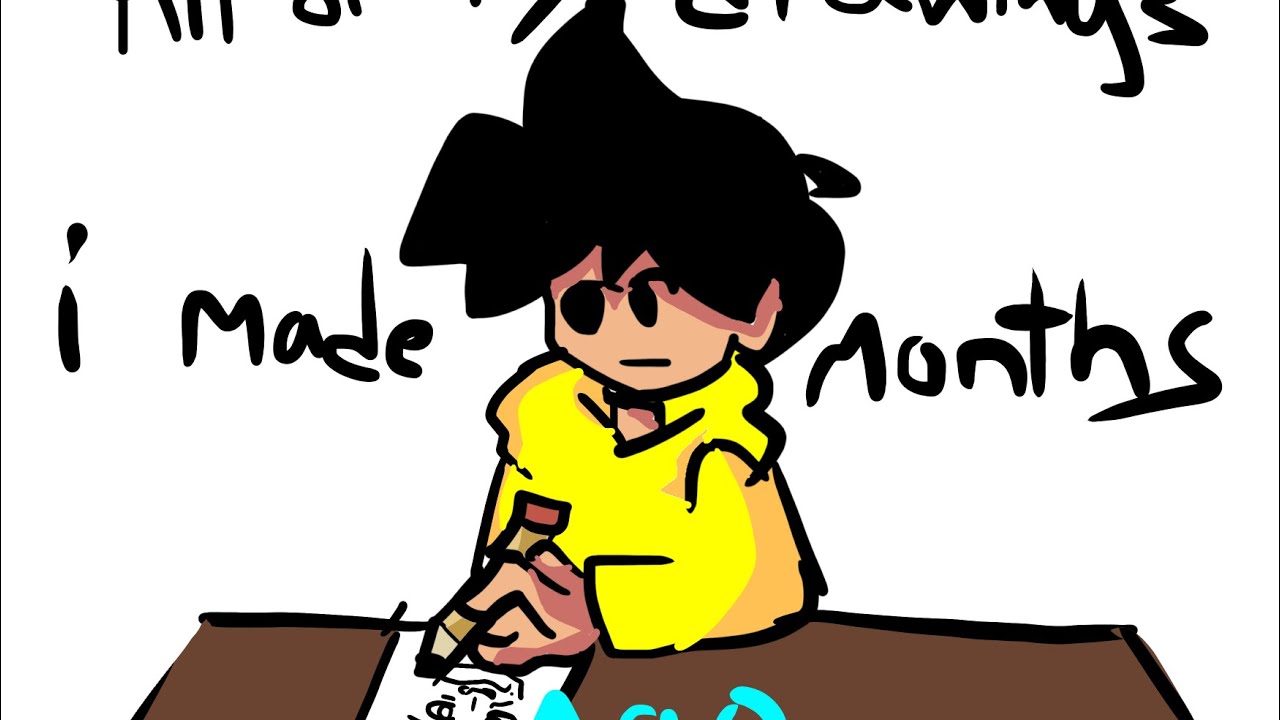 All my drawings I did months ago - YouTube