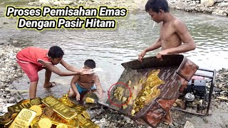 PROSES PEMISAHAN EMAS DENGAN PASIR HITAM