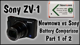 Sony ZV-1 NP-BX1 Battery Comparison - Newmowa vs Sony Part 1