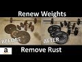 How To Renew Weights and Remove Rust - Dumbbell, Barbell, Plates (CHEAPEST AND FASTEST WAY)