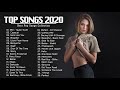 Top Music 2020 🎈 Top 50 Popular Songs Playlist 2020 🎈 Best English Songs Collection 2020