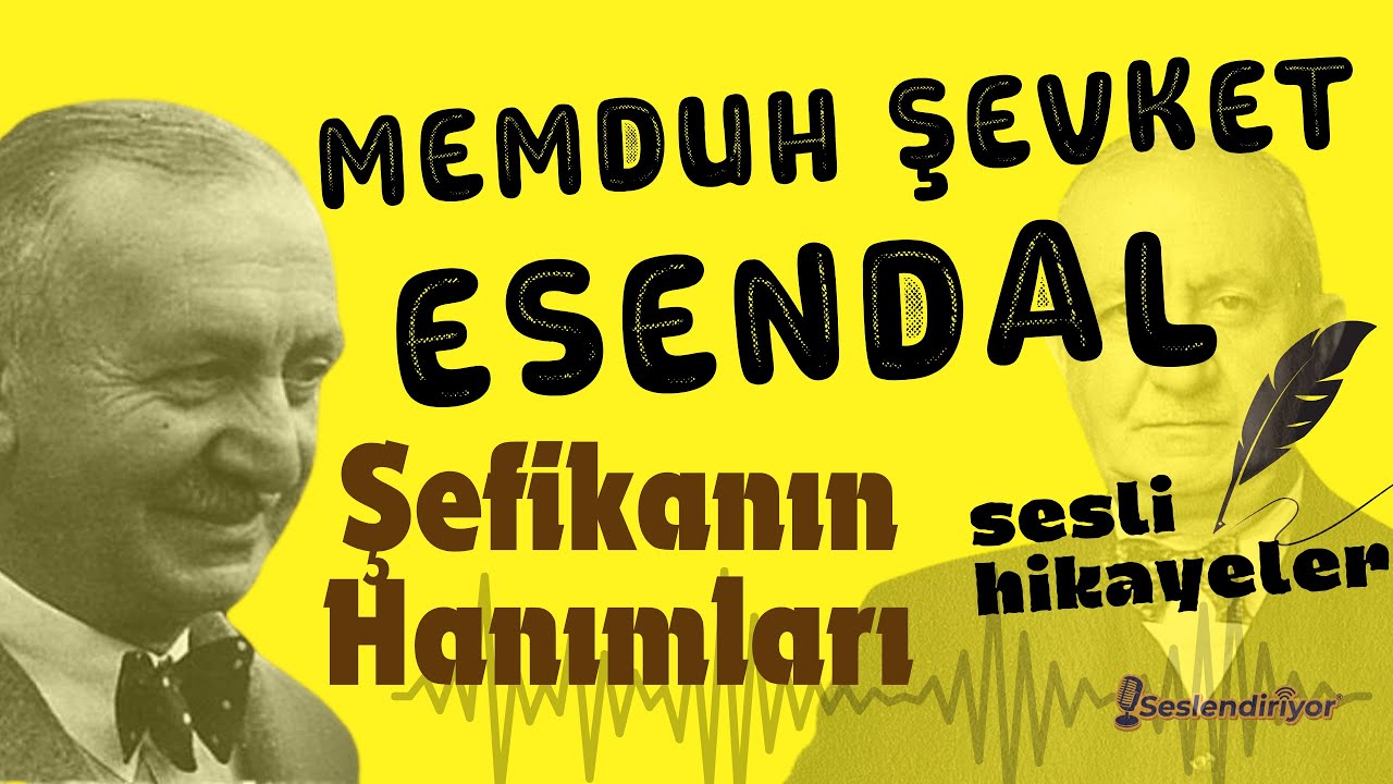 Memduh Şevket Esendal Hikayeleri 