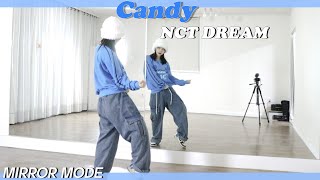 [Kpop]엔시티드림(NCT DREAM) 'Candy' Dance Mirror Mode