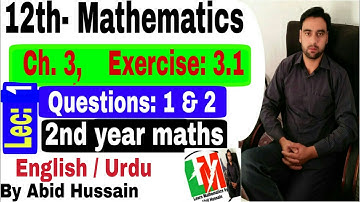 2nd Year Math | Ch 3 | Exercise 3.1 Question no 1 & 2 | Integration | How to find Integration |Inter