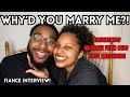 God Told Him to Marry Me?! Interviewing My Fiancé! | Our Story