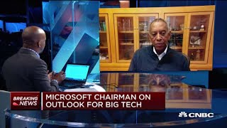 Microsoft chairman John Thompson on outlook for Big Tech