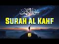 Surah Kahf (سورة الكهف) Every Friday | Heart Touching Quran Recitation | Sheikh Alaa Aqel